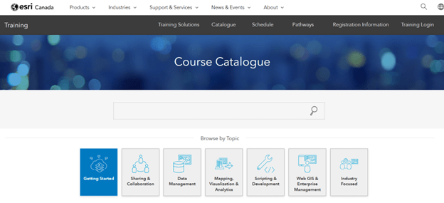  Esri Canada&rsquo;s course catalogue with a search bar and a browse by topic section.  