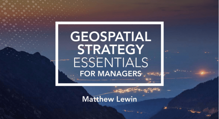 Geospatial Strategy Essentials For Managers