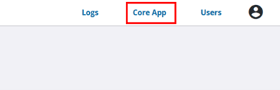 Capture d&rsquo;&eacute;cran d&rsquo;une barre de navigation d&rsquo;une application web avec trois options&nbsp;: Logs (journaux), Core App (application principale, en surbrillance) et Users (utilisateurs), ainsi qu&rsquo;une ic&ocirc;ne de profil d&rsquo;utilisateur &agrave; l&rsquo;extr&ecirc;me droite.