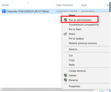 Screenshot of a Windows File Explorer window where an application file named &ldquo;Cityworks (15.8.9.2025.01.28.7c77d02a)&rdquo; is right-clicked, displaying a context menu with &ldquo;Run as administrator&rdquo; highlighted.