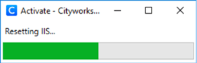 Screenshot of a Cityworks activation dialog showing a progress bar labeled &ldquo;Resetting IIS&hellip;&rdquo; partially filled in green, indicating the reset operation is underway.