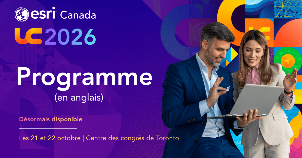 Un visuel promotionnel de la Conf&eacute;rence des utilisateurs d&rsquo;Esri Canada (UC) 2026. Le texte annonce que le programme d&eacute;taill&eacute; est maintenant disponible.