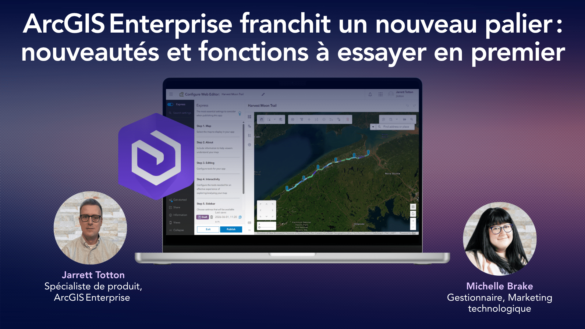 Webinaire intitul&eacute; &laquo; ArcGIS Enterprise franchit un nouveau palier : nouveaut&eacute;s et fonctions &agrave; essayer en premier &raquo;. Un ordinateur portable au centre qui affiche une application de carte ArcGIS. Deux portraits des conf&eacute;renciers, affich&eacute;s de chaque c&ocirc;t&eacute; de l&rsquo;ordinateur portable avec leurs noms et leurs titres indiqu&eacute;s en dessous. L&rsquo;arri&egrave;re-plan montre un d&eacute;grad&eacute; bleu et violet avec un logo ArcGIS Enterprise &agrave; c&ocirc;t&eacute; de l&rsquo;ordinateur portable.