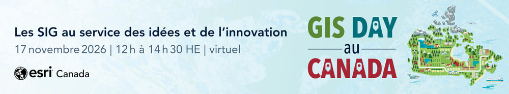 Banni&egrave;re bleu p&acirc;le pr&eacute;sentant une carte stylis&eacute;e du Canada et les mots &laquo; GIS Day au Canada. Les SIG au service des id&eacute;es et de l&rsquo;innovation, 17 novembre 2026, de 12 h &agrave; 14 h 30 HE (virtuel) &raquo;. L&rsquo;&eacute;v&eacute;nement est organis&eacute; par Esri Canada.