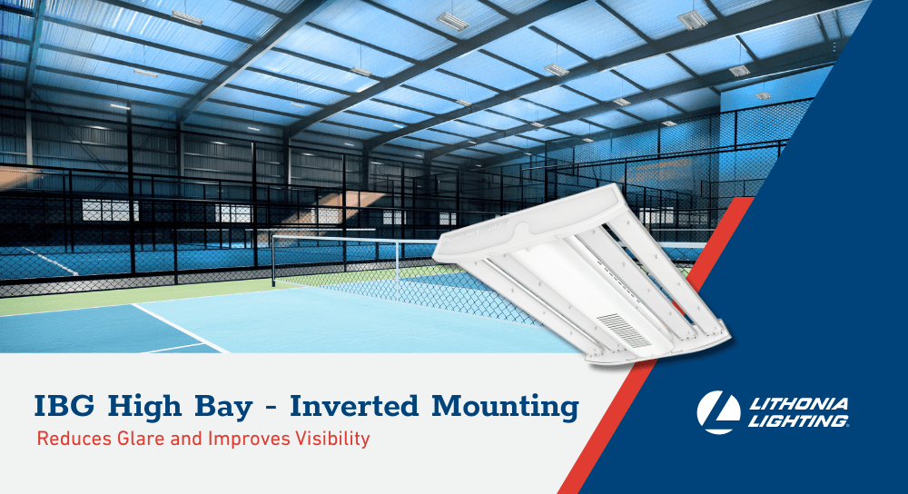 Lithonia Lighting® IBG High Bay Now Available with Inverted Mounting
