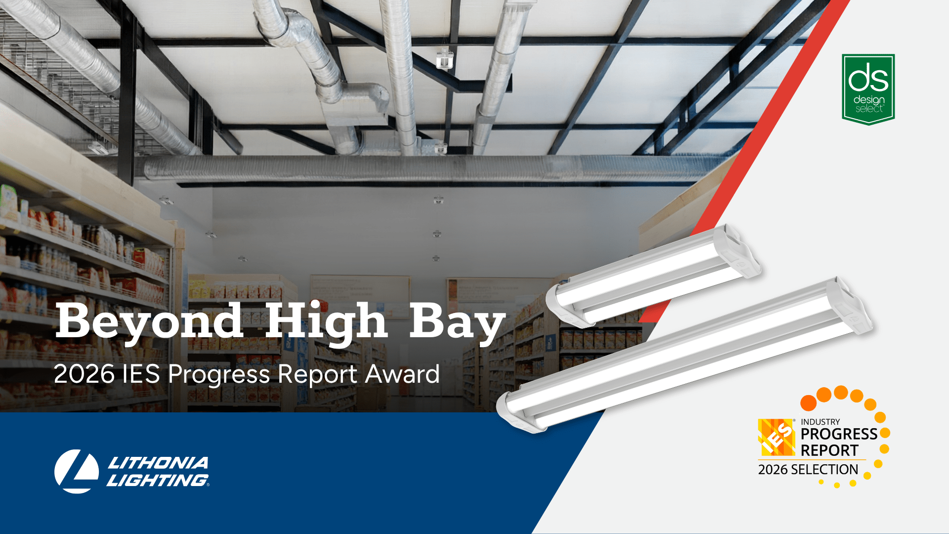 Lithonia Lighting® Beyond High Bay Selected for 2026 IES Progress Report