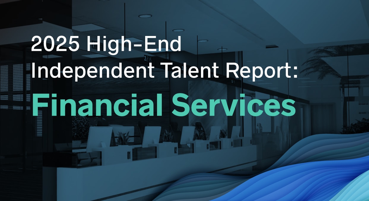 2025 High-End Independent Talent Report: Financial Services