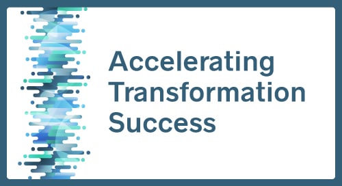 Accelerating Transformation Success