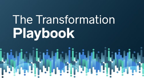 The Transformation Playbook