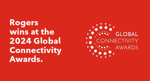 Rogers shines at the Global Connectivity Awards 