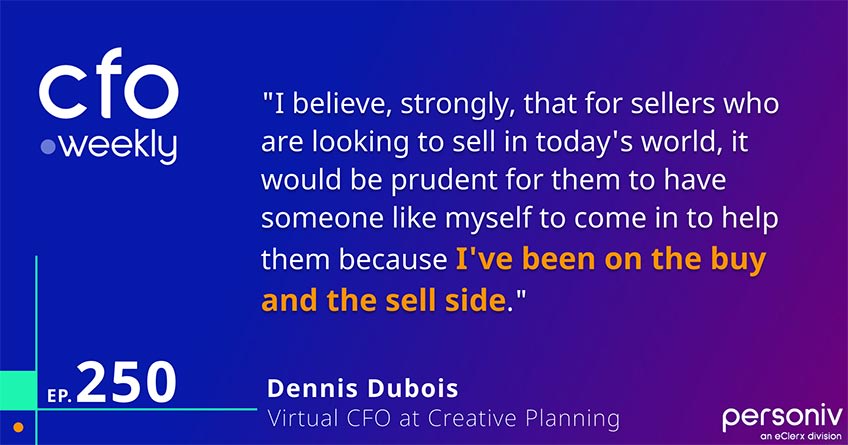 Dennis DuBois Virtual CFO at Creative Planning Quote