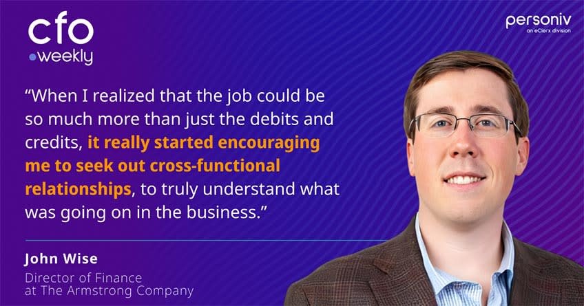 Quote John Wise Director of Finance and Accounting at The Armstrong Company