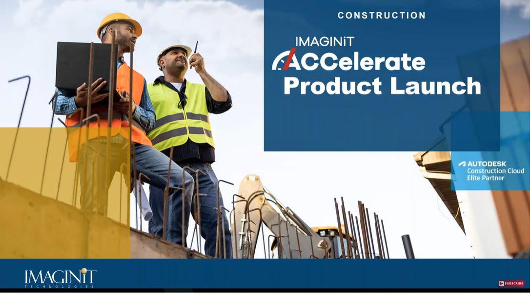 Introducing IMAGINiT ACCelerate: Smarter ACC Administration