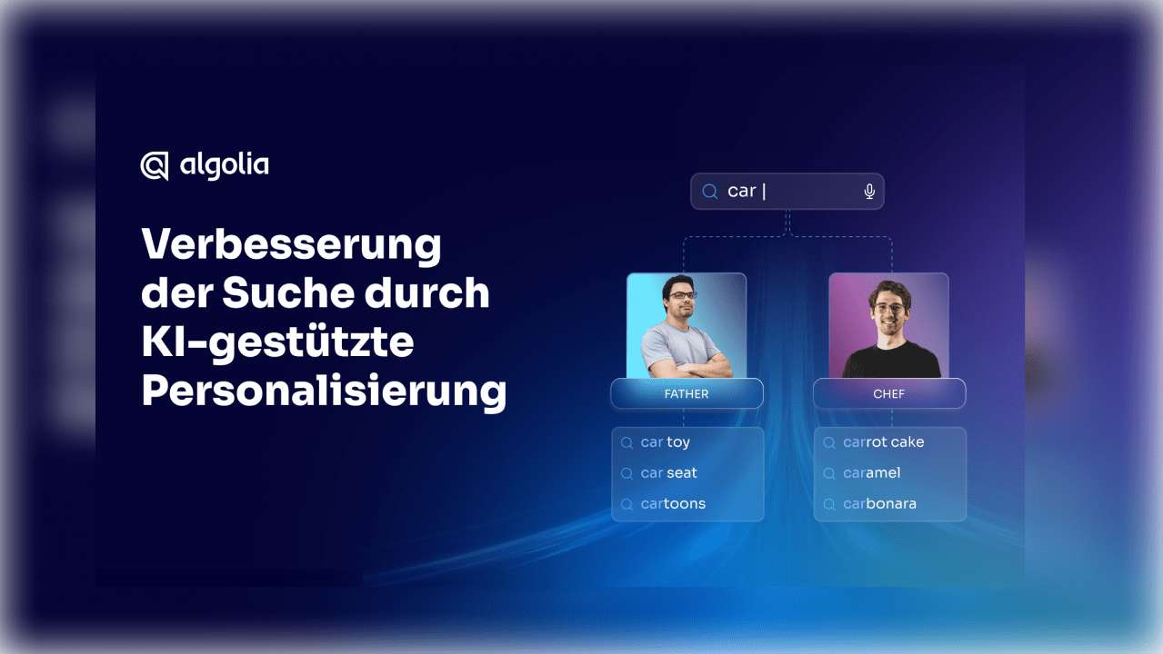 Verbesserung der Suche durch KI-gestützte Personalisierung