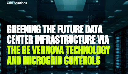 White Paper: Greening the Future Data Center Infrastructure via the GE Aeroderivative Technology and Microgrid Controls