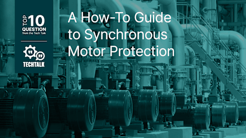 FAQ: A How-To Guide to Synchronous Motor Protection