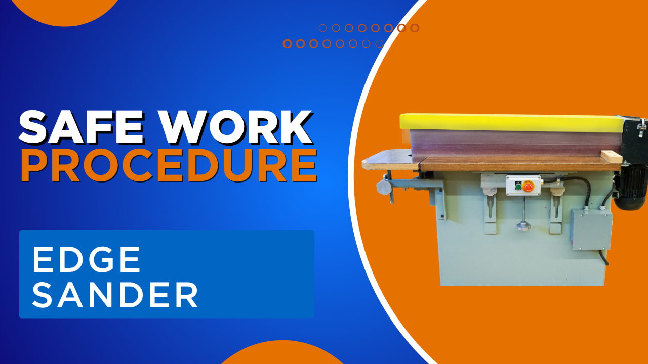 Edge Sander Safe Work Procedure