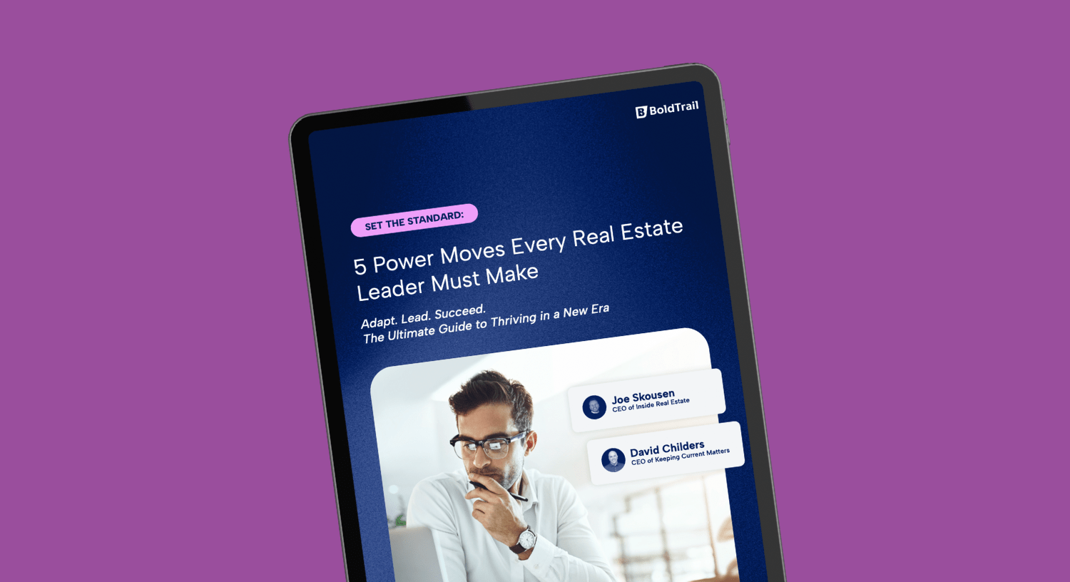 5 Power Moves Every Real Estate Leader Must Make