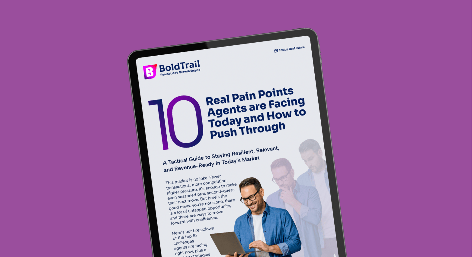 10 Real Pain Points Agents are Facing Today and How to Push Through