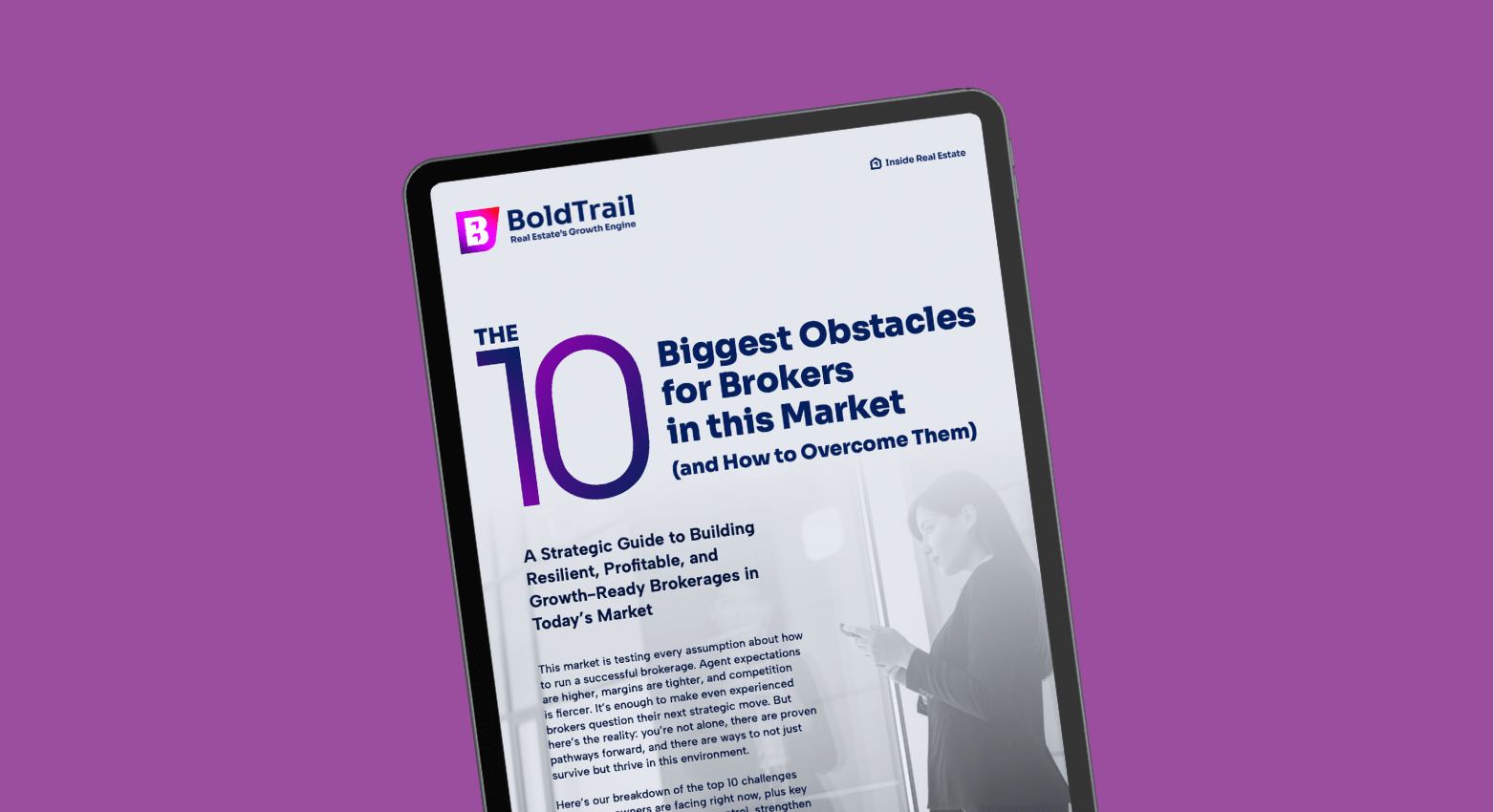 The 10 Biggest Obstacles for Brokers in this Market (and How to Overcome Them)