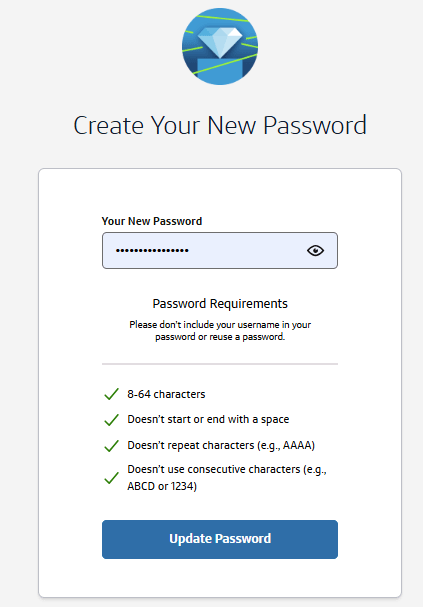 Review your new password to ensure it meets the requirements.