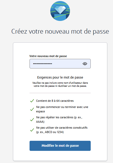 V&eacute;rifiez que votre nouveau mot de passe respecte les exigences.