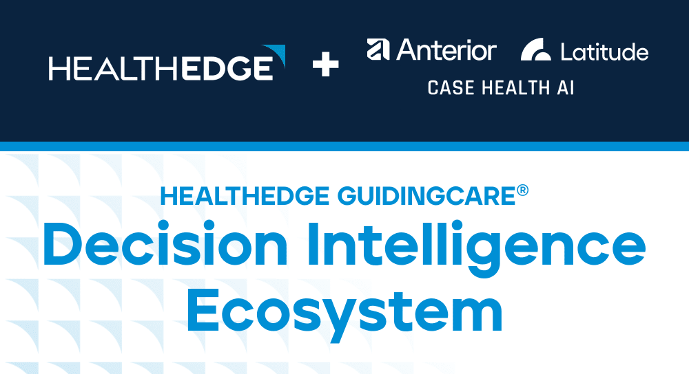 HealthEdge GuidingCare Launches Decision Intelligence Ecosystem with ...