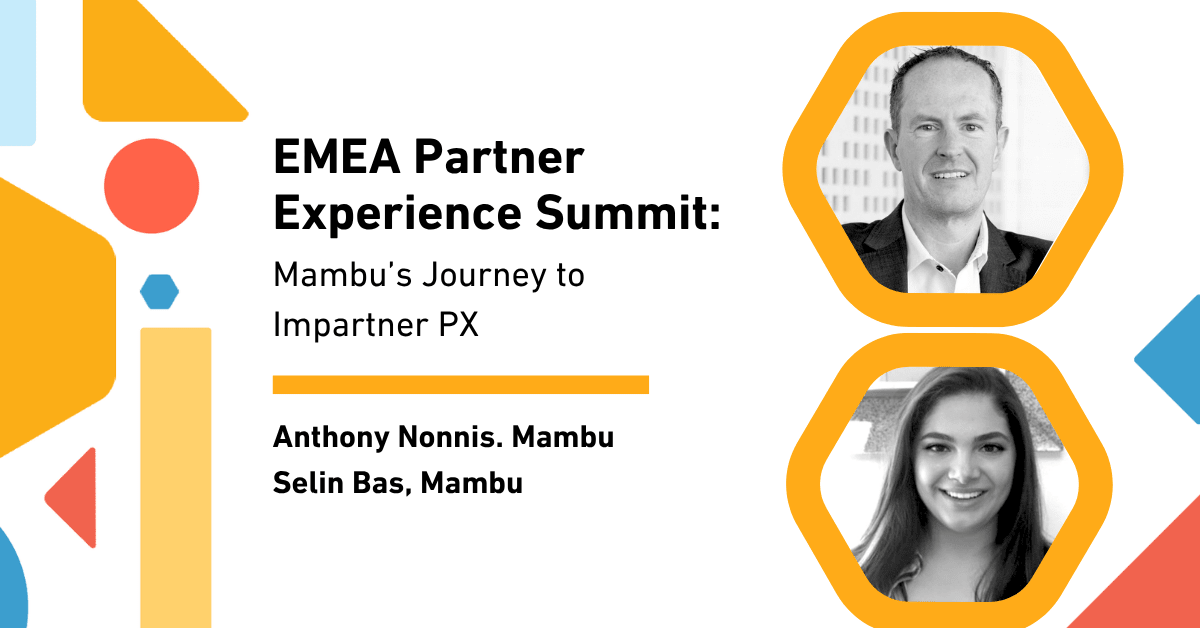 How Mambu Transformed Partner Engagement with Impartner PX | EMEA PX ...