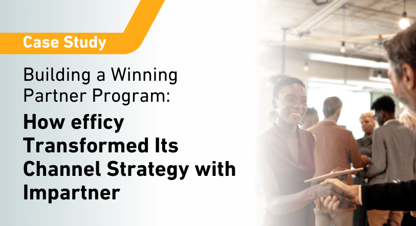 Case Study: Impartner + efficy