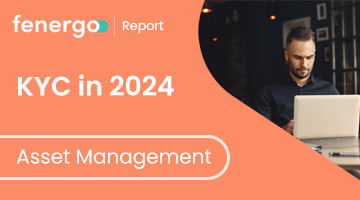 Global KYC Trends in 2024 for Asset Management