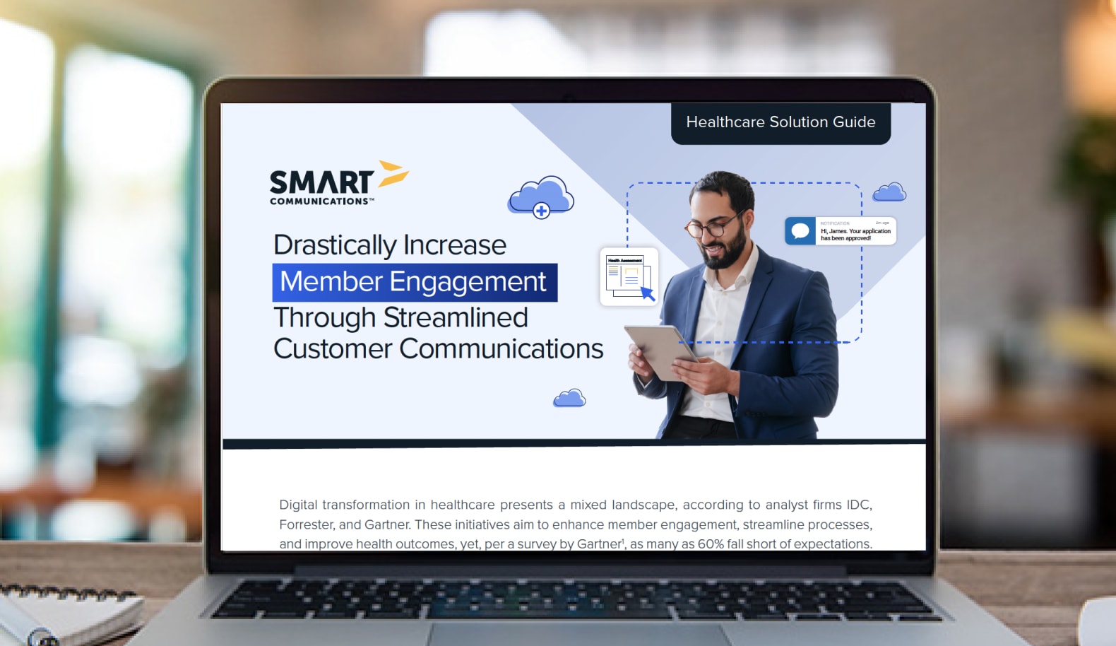 Healthcare Solution Guide: Drastically Increase Member Engagement Through Streamlined Customer Communications