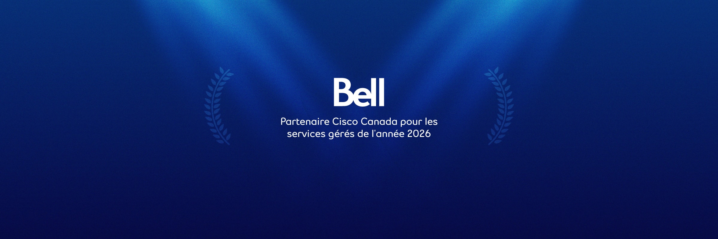 Bell nomm&eacute;e Partenaire Services g&eacute;r&eacute;s de l'ann&eacute;e au Canada par Cisco au Partner Summit 2026