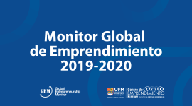 Monitor Global de Emprendimiento 2019-2020 | Desafíos: nuevas oportunidades para emprender