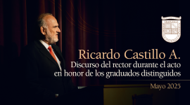Discurso del rector durante el acto en honor de los graduados distinguidos (Mayo 2025)