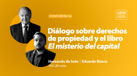 Diálogo sobre derechos de propiedad y el libro El misterio del capital | Hernando de Soto