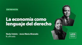 La economía como lenguaje del derecho | Nasly Ustáriz y Jesús María Alvarado