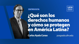 ¿Qué son los derechos humanos y cómo se protegen en América Latina? | Carlos Ayala Corao y Jesús María Alvarado