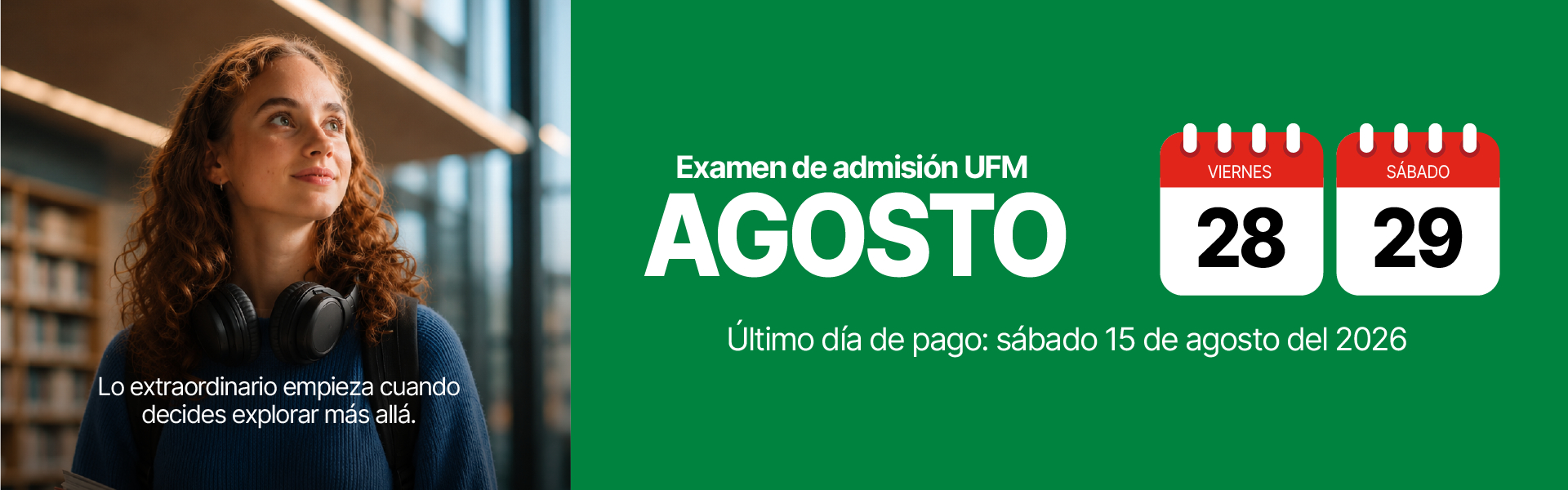 Exámenes de admisión agosto 2026 en Universidad Francisco Marroquín