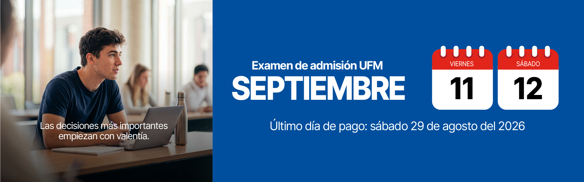 Exámenes de admisión septiembre 2026 en Universidad Francisco Marroquín