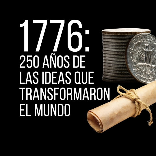 Arte gráfico de Vive la Historia sobre 1776 y los 250 años de las ideas que transformaron el mundo, organizado por Humanidades de la Facultad de Ciencias Económicas de la UFM en 2026.