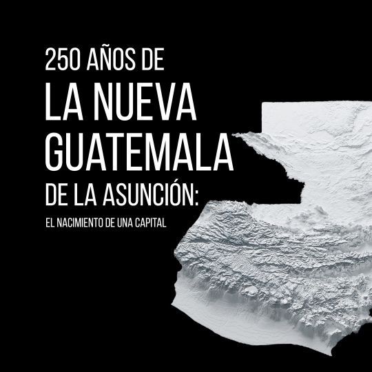 Arte gráfico de Vive la Historia sobre los 250 años de la Nueva Guatemala de la Asunción y el nacimiento de una capital, organizado por Humanidades de la Facultad de Ciencias Económicas de la UFM en 2026.