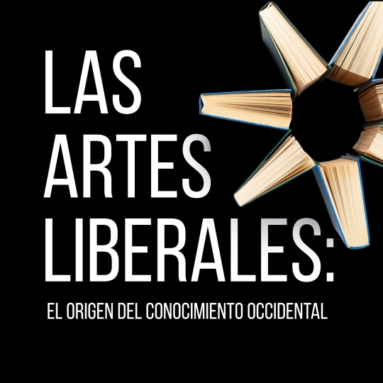 Arte gráfico de Vive la Historia sobre las artes liberales y el origen del conocimiento occidental, organizado por Humanidades de la Facultad de Ciencias Económicas de la UFM en 2026.