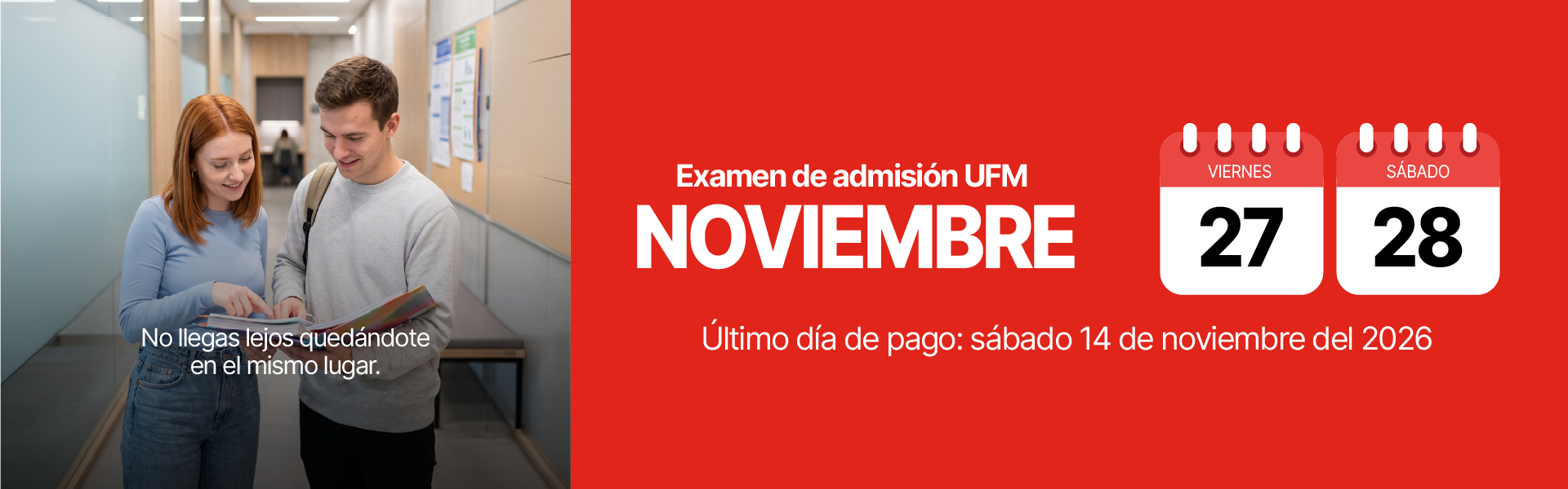 Fechas para exámenes de admisión UFM