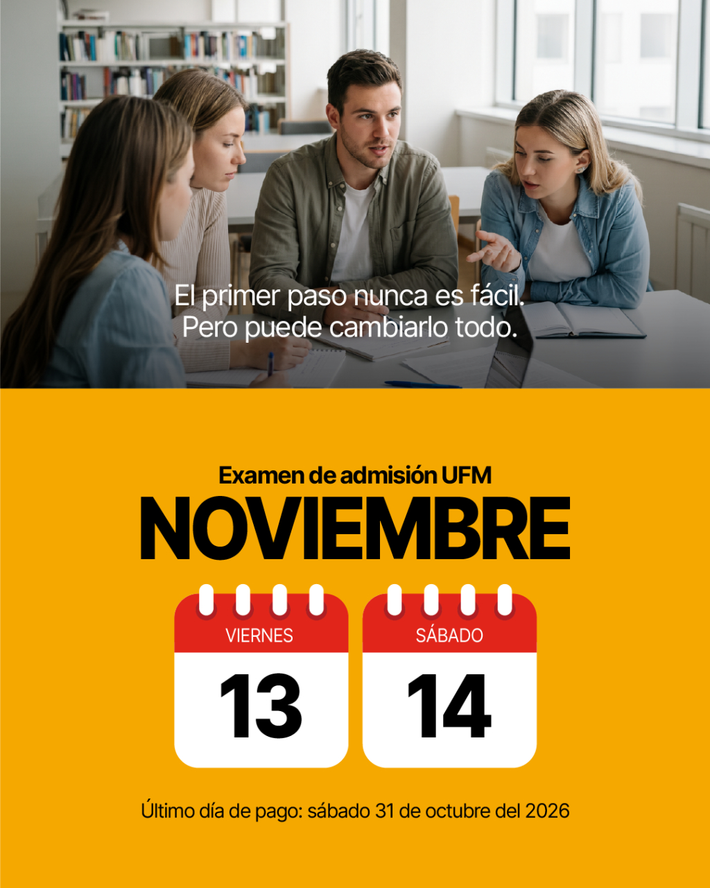 Exámenes de admisión en la UFM 2026