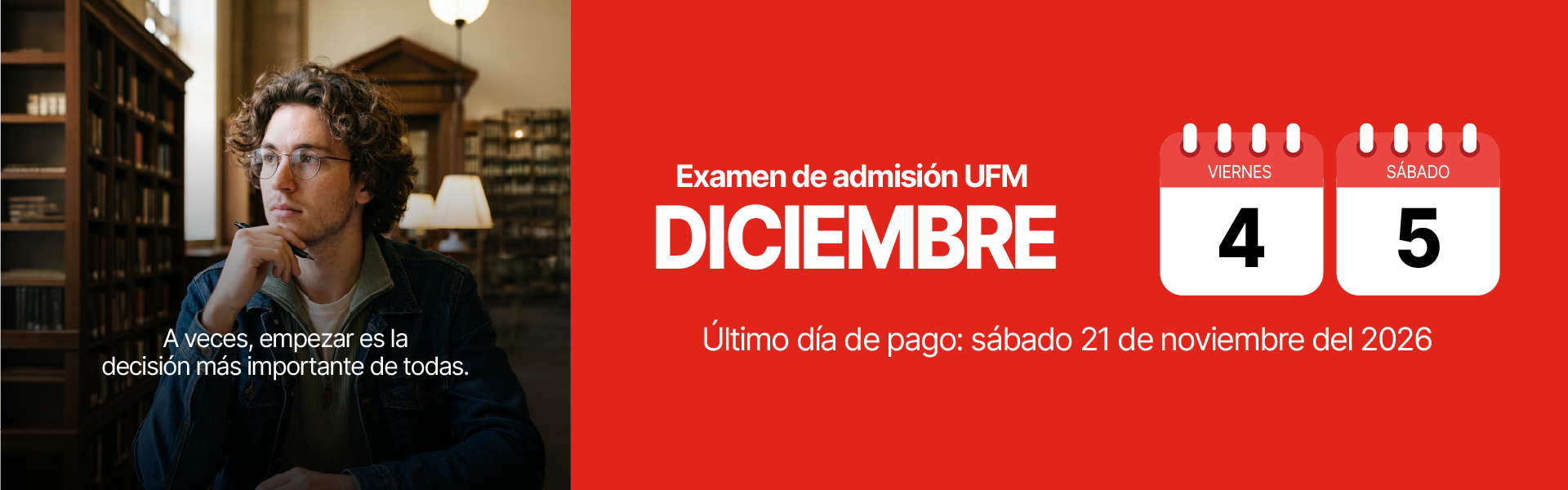 Fechas para exámenes de admisión UFM
