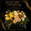 Autumn Awakening Bloom Bag - Standard. An arrangement by Berlin Flower Shop.