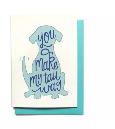 Card: You make my tail wag