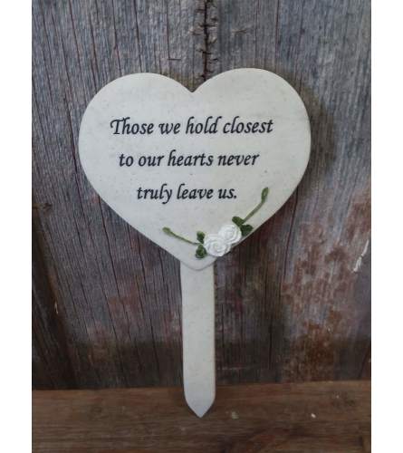 Plaque Plant Stake "Those We Hold"