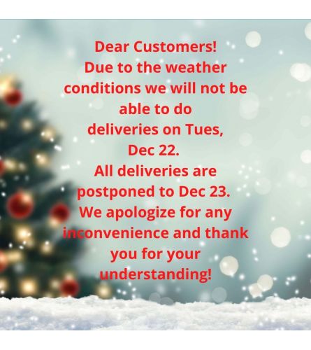 No Deliveries on Tues, Dec 22