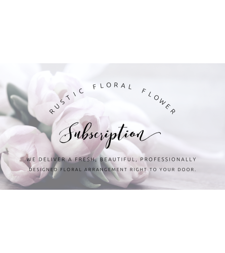 Fresh flower subscription once monthly